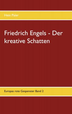 eBook: Friedrich Engels - Der kreative Schatten