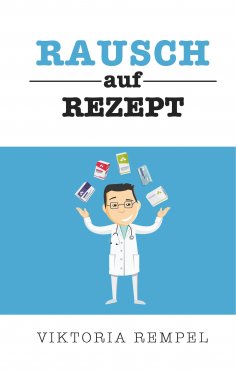 ebook: Rausch auf Rezept