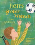 eBook: Bens großer Wunsch