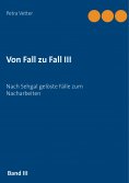 eBook: Von Fall zu Fall III