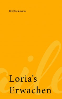 ebook: Loria's Erwachen
