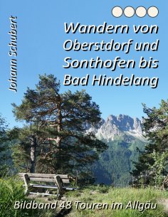 eBook: Wandern von Oberstdorf und Sonthofen bis Bad Hindelang