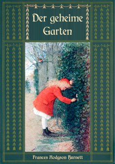eBook: Der geheime Garten - Ungekürzte Ausgabe