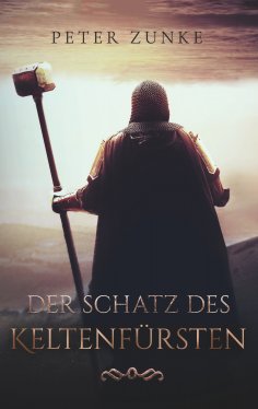 eBook: Der Schatz des Keltenfürsten