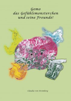eBook: Gemo das Gefühlsmonsterchen und seine Freunde