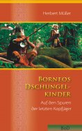 eBook: Borneos Dschungelkinder