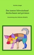 eBook: Den Inneren Schweinehund durchschauen und gewinnen