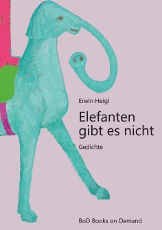 eBook: Elefanten gibt es nicht