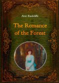 eBook: The Romance of the Forest - Illustrated