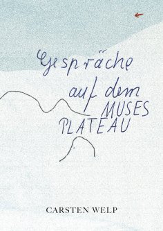 ebook: Gespräche auf dem Muses Plateau