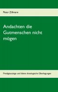 eBook: Andachten die Gutmenschen nicht mögen