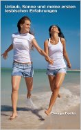 eBook: Urlaub, Sonne und meine ersten lesbischen Erfahrungen