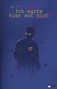 eBook: Ich warte hier auf dich