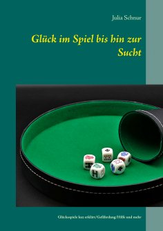 eBook: Glück im Spiel bis hin zur Sucht