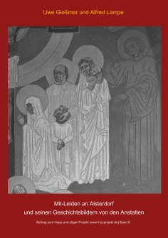 eBook: Mit-Leiden an Alsterdorf und und seinen Geschichtsbildern von den Anstalten