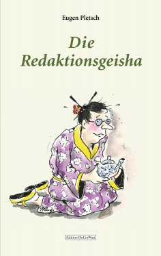 ebook: Die Redaktionsgeisha