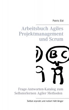 eBook: Arbeitsbuch Agiles Projektmanagement und Scrum