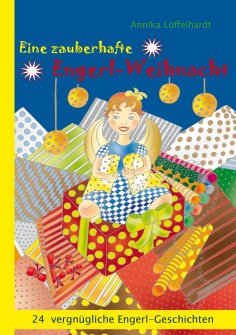 eBook: Eine zauberhafte Engerl-Weihnacht