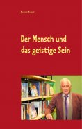 eBook: Der Mensch und das geistige Sein