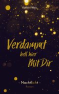 eBook: Verdammt hell hier mit dir