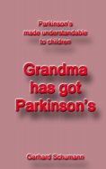 ebook: Grandma has got Parkinson´s