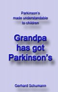 ebook: Grandpa has got Parkinson´s