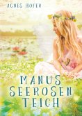 ebook: Manus Seerosenteich