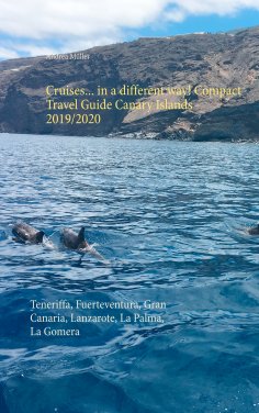 ebook: Cruises... in a different way! Compact Travel Guide Canary Islands 2019/2020