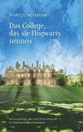 eBook: Das College, das sie Hogwarts nennen