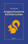 ebook: Angeschossene Eichhörnchen