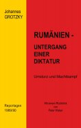 eBook: Rumänien - Untergang einer Diktatur