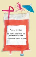 ebook: Ich warte immer noch auf den Welcome-Drink