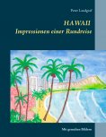 eBook: Hawaii Impressionen einer Rundreise