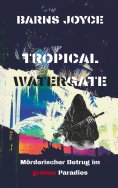 eBook: Tropical Watergate