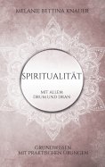 ebook: Spiritualität mit allem Drum und Dran