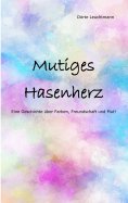 eBook: Mutiges Hasenherz