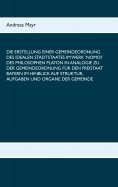 eBook: Die Erstellung einer Gemeindeordnung des idealen Stadtstaates im Werk 'Nomoi' des Philosophen Platon