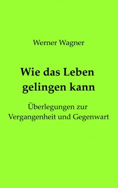 eBook: Wie das Leben gelingen kann