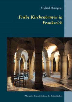 eBook: Frühe Kirchenbauten in Frankreich