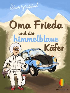 eBook: Oma Frieda und der himmelblaue Käfer