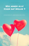 ebook: Wir waren alle schon auf Wolke 7