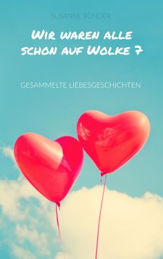 ebook: Wir waren alle schon auf Wolke 7