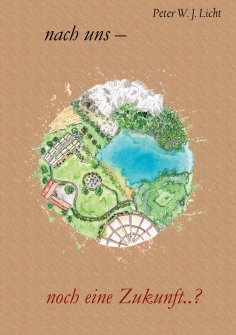 eBook: Nach uns - noch eine Zukunft