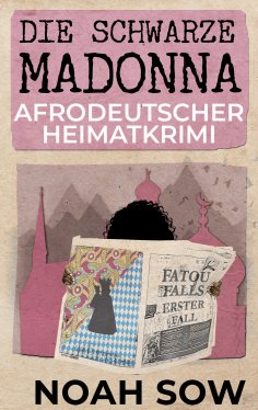 eBook: Die Schwarze Madonna - Fatou Falls Erster Fall