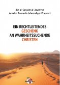 eBook: Ein rechtleitendes Geschenk an wahrheitssuchende Christen