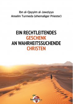 eBook: Ein rechtleitendes Geschenk an wahrheitssuchende Christen