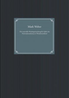 eBook: Die materielle Wiedergutmachung für Opfer des Nationalsozialismus in Westdeutschland