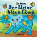 ebook: Der kleine blaue Löwe