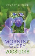 ebook: Morning Glory 2008-2018