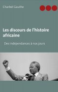 ebook: Les discours de l'histoire africaine